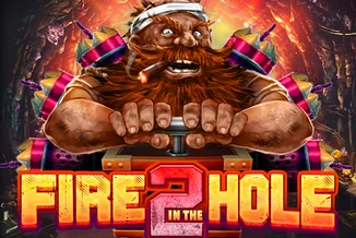 Fire in the Hole 2
